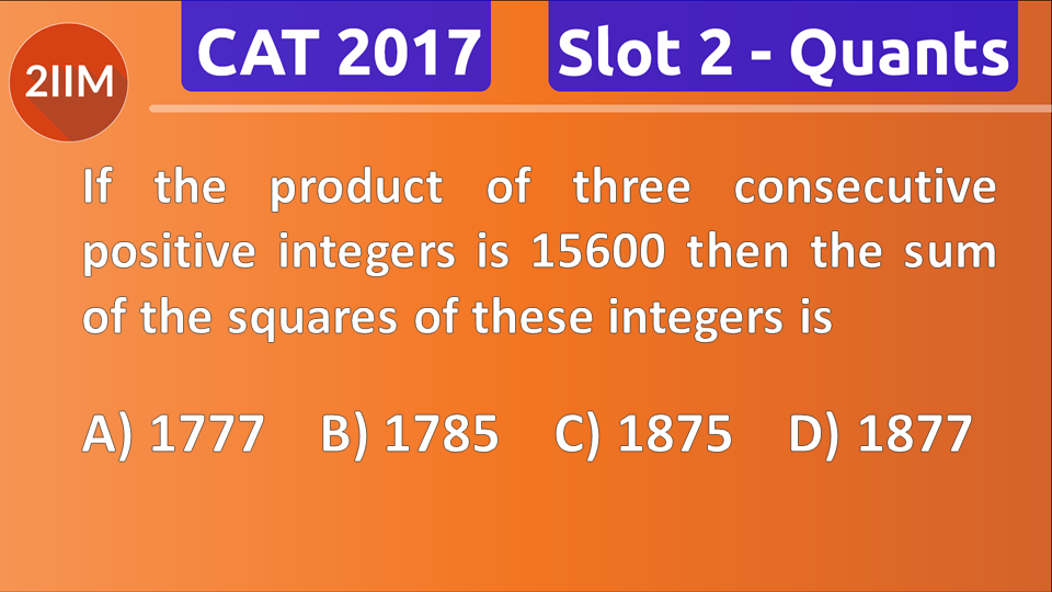 CAT Previous Year Paper 2017 Slot 2 - Number Theory, 2IIM CAT 2024 ...