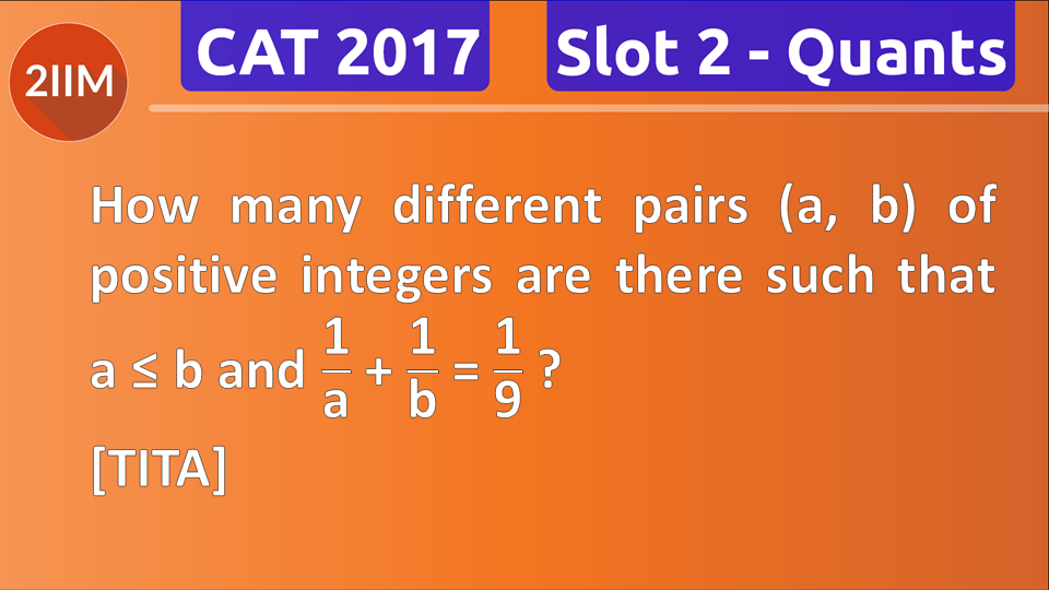 CAT Question Paper 2017 Slot 2 - Number Theory, 2IIM CAT 2024 Online ...