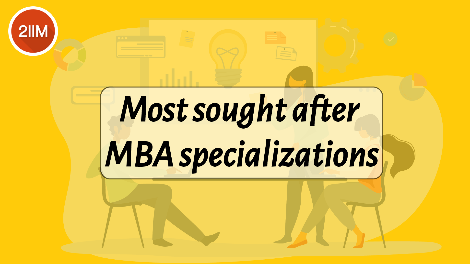 Most Sought After MBA Specializations - 2IIM CAT Preparation Blog