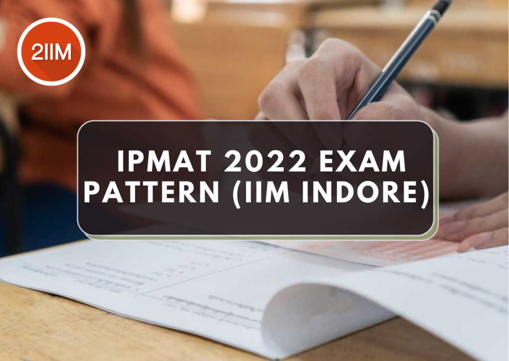 IPMAT 2022 Exam Pattern