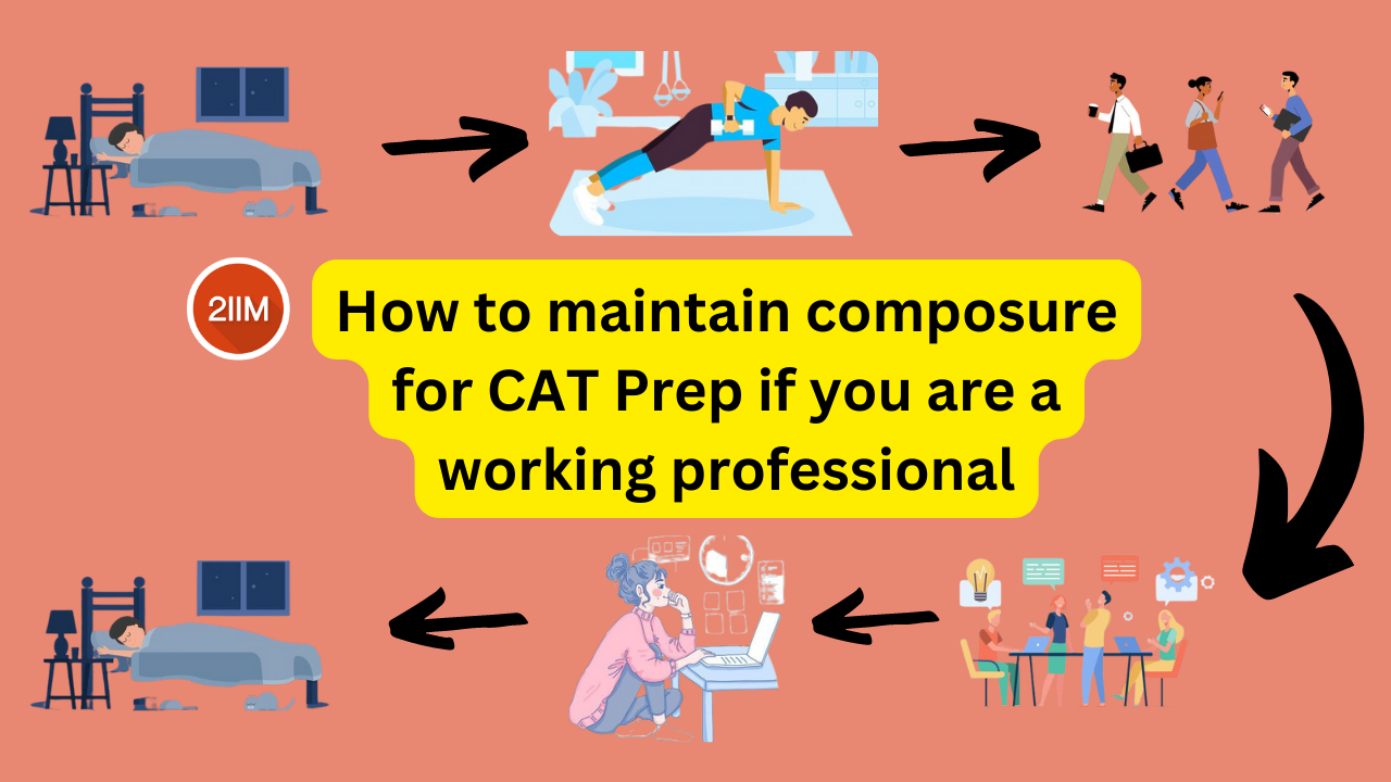 CAT Prep for working Professional